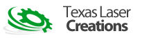Texas Laser Creations